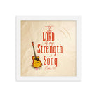 Exodus 15:2 Bible Verse, The LORD is my strength Premium Luster Photo Paper Framed Poster Wall Art White 10″×10″