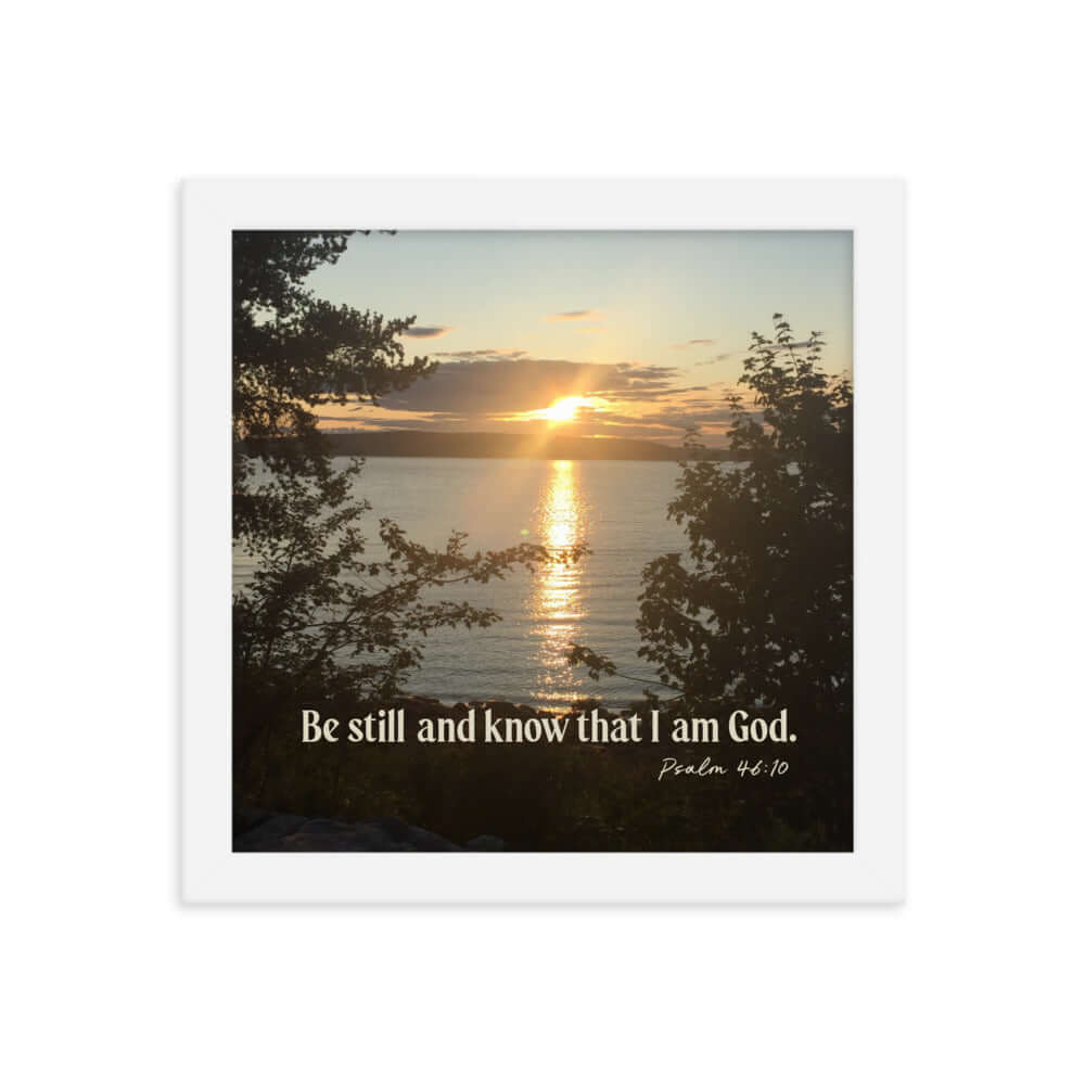 Psalm 46:10 Bible Verse, Sunset Glory Premium Luster Photo Paper Framed Poster Wall Art White 10″×10″