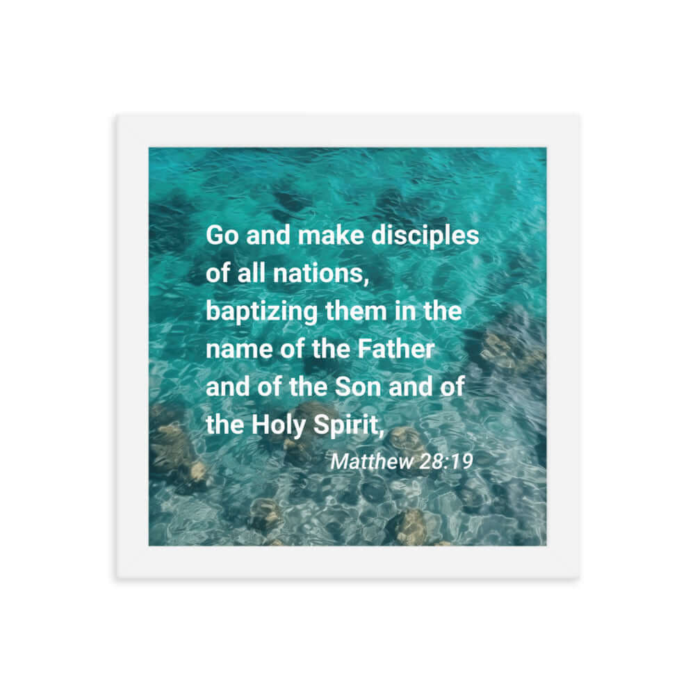 Matthew 28:19 Bible Verse, Make Disciples Premium Luster Photo Paper Framed Poster Wall Art White 10″×10″
