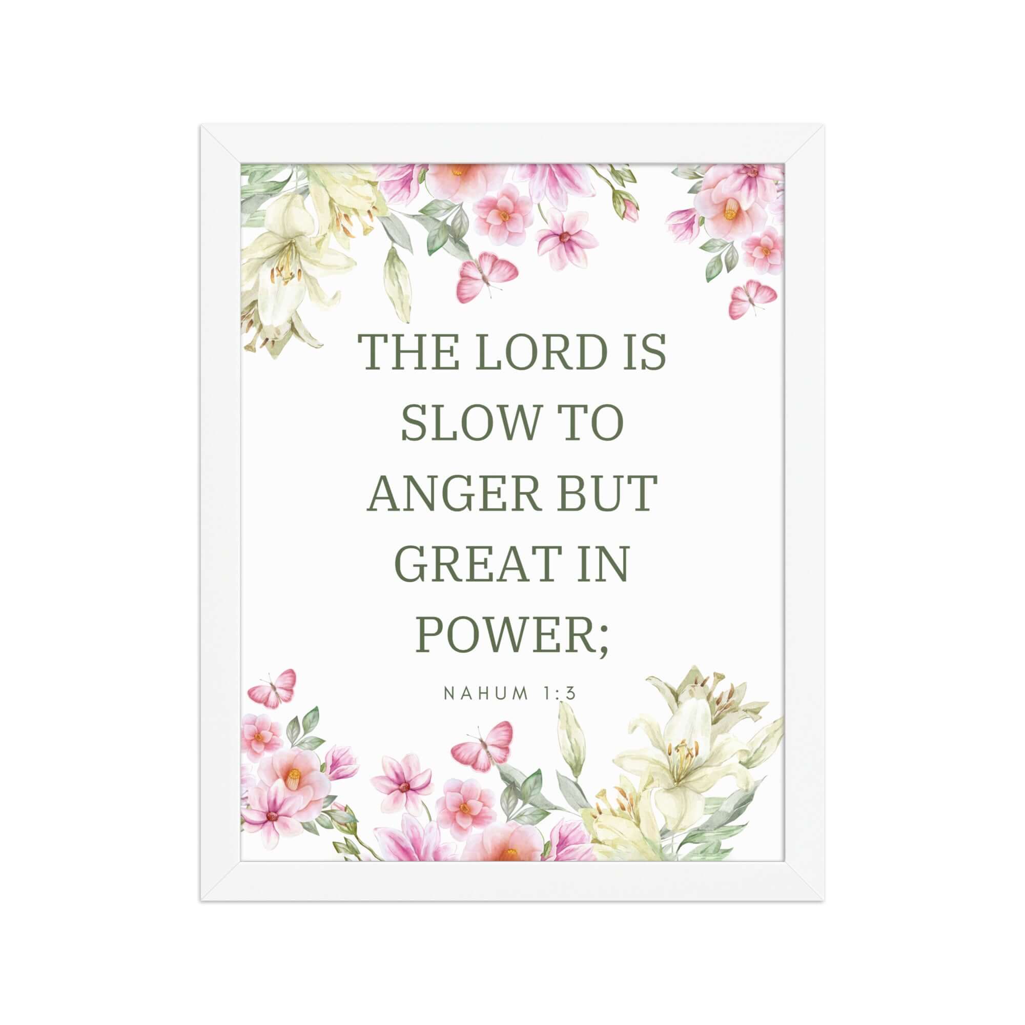 Nahum 1:3 Bible Verse, slow to anger Premium Luster Photo Paper Framed Poster Wall Art White 11″×14″