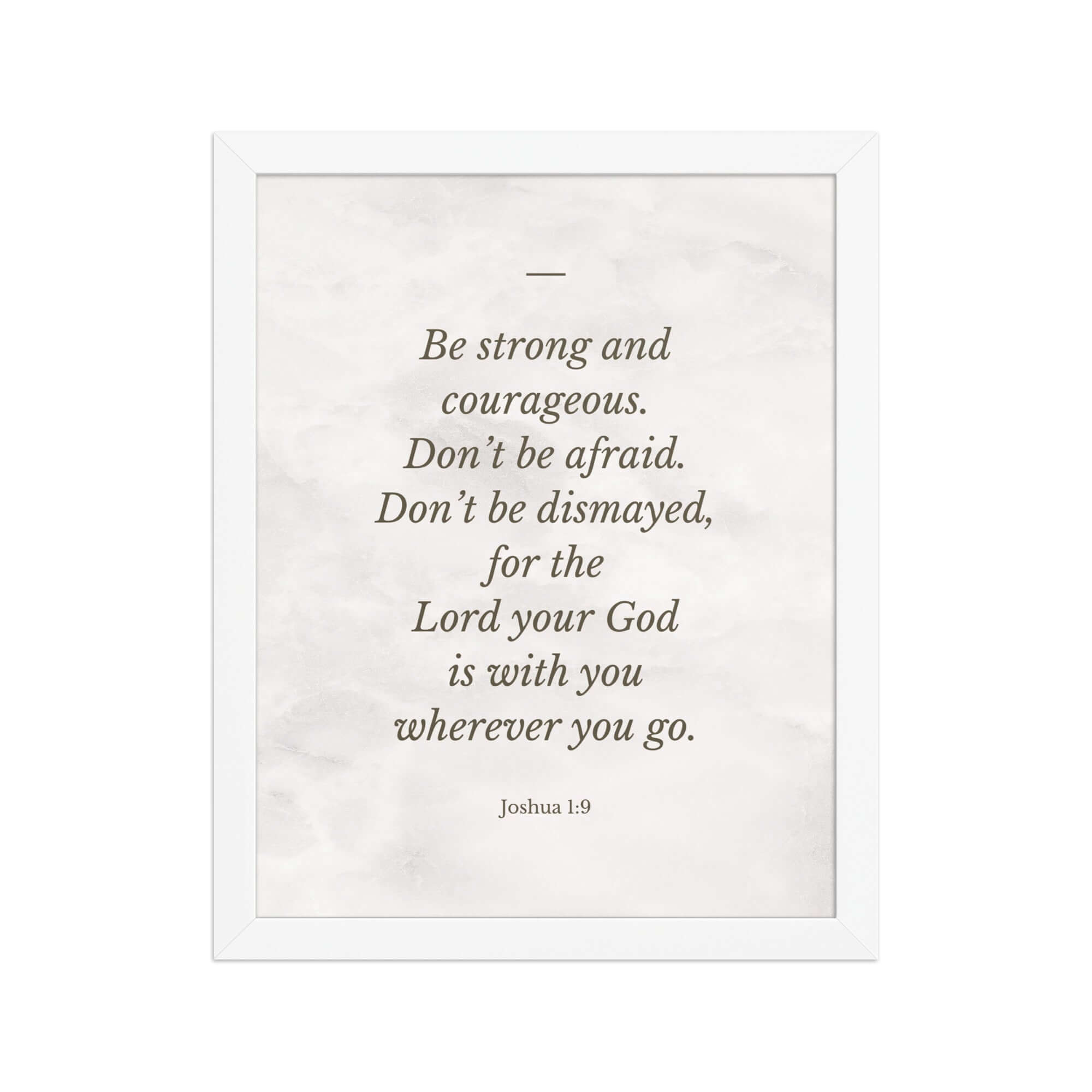 Joshua 1:9 Bible Verse, Be strong Premium Luster Photo Paper Framed Poster Wall Art White 11″×14″