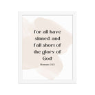 Romans 3:23 Bible Verse, fall short Enhanced Matte Paper Framed Poster Wall Art White 11″×14″
