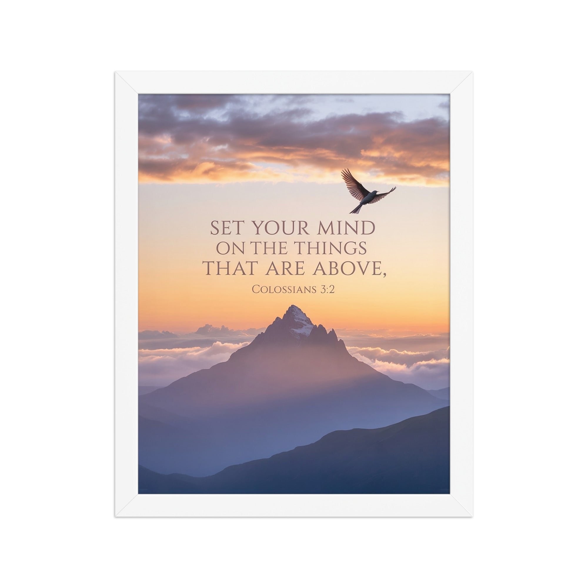 Colossians 3:2 Bible Verse are above Premium Luster Photo Paper Framed Poster White 11″×14″