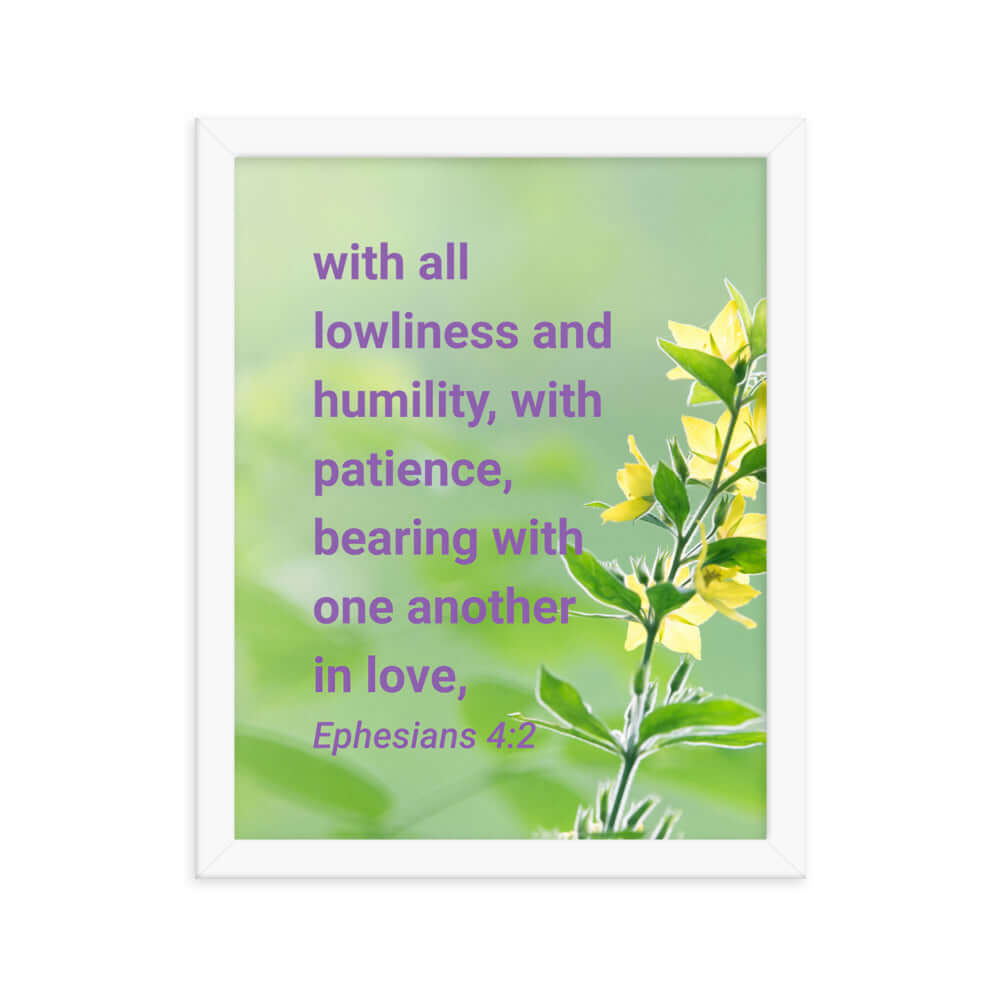 Ephesians 4:2 Bible Verse, one another in love Premium Luster Photo Paper Framed Poster Wall Art White 11″×14″