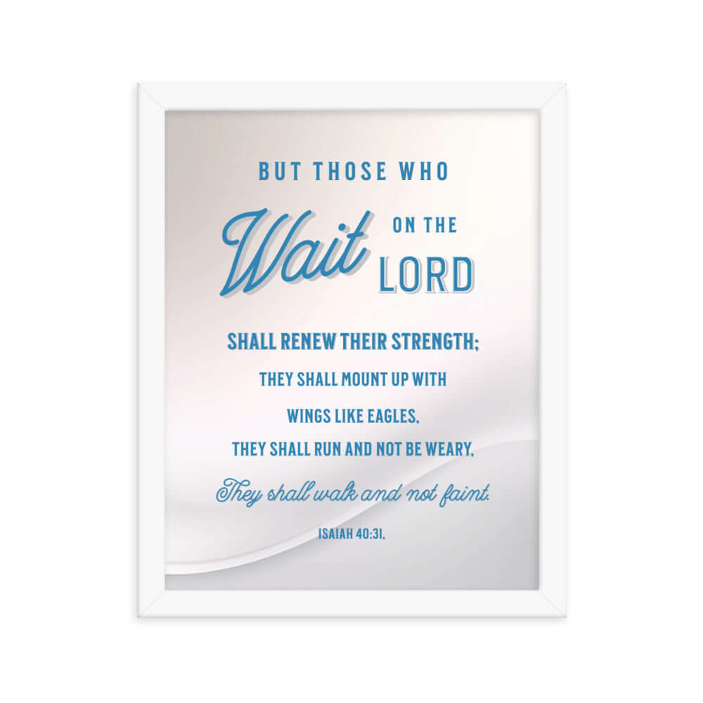 Isaiah 40:31 Bible Verse, Wings like Eagles Premium Luster Photo Paper Framed Poster Wall Art White 11″×14″