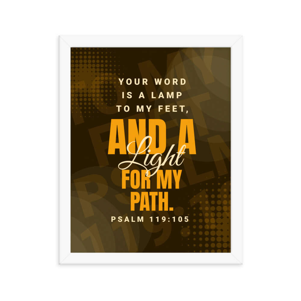 Psalm 119:105 Bible Verse, lamp to my feet Premium Luster Photo Paper Framed Poster Wall Art White 11″×14″
