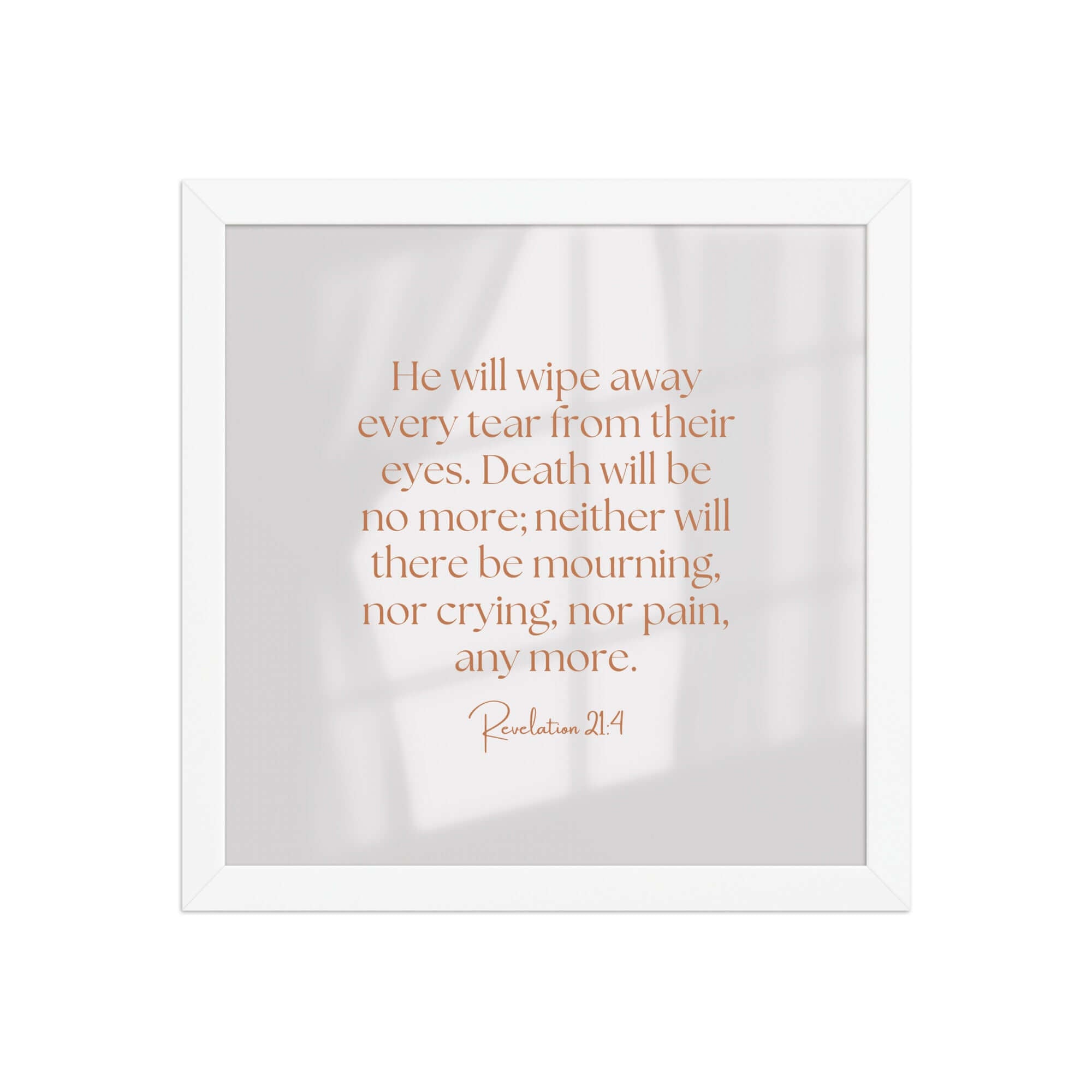 Revelation 21:4 Bible Verse, He will wipe Premium Luster Photo Paper Framed Poster Wall Art White 12″×12″