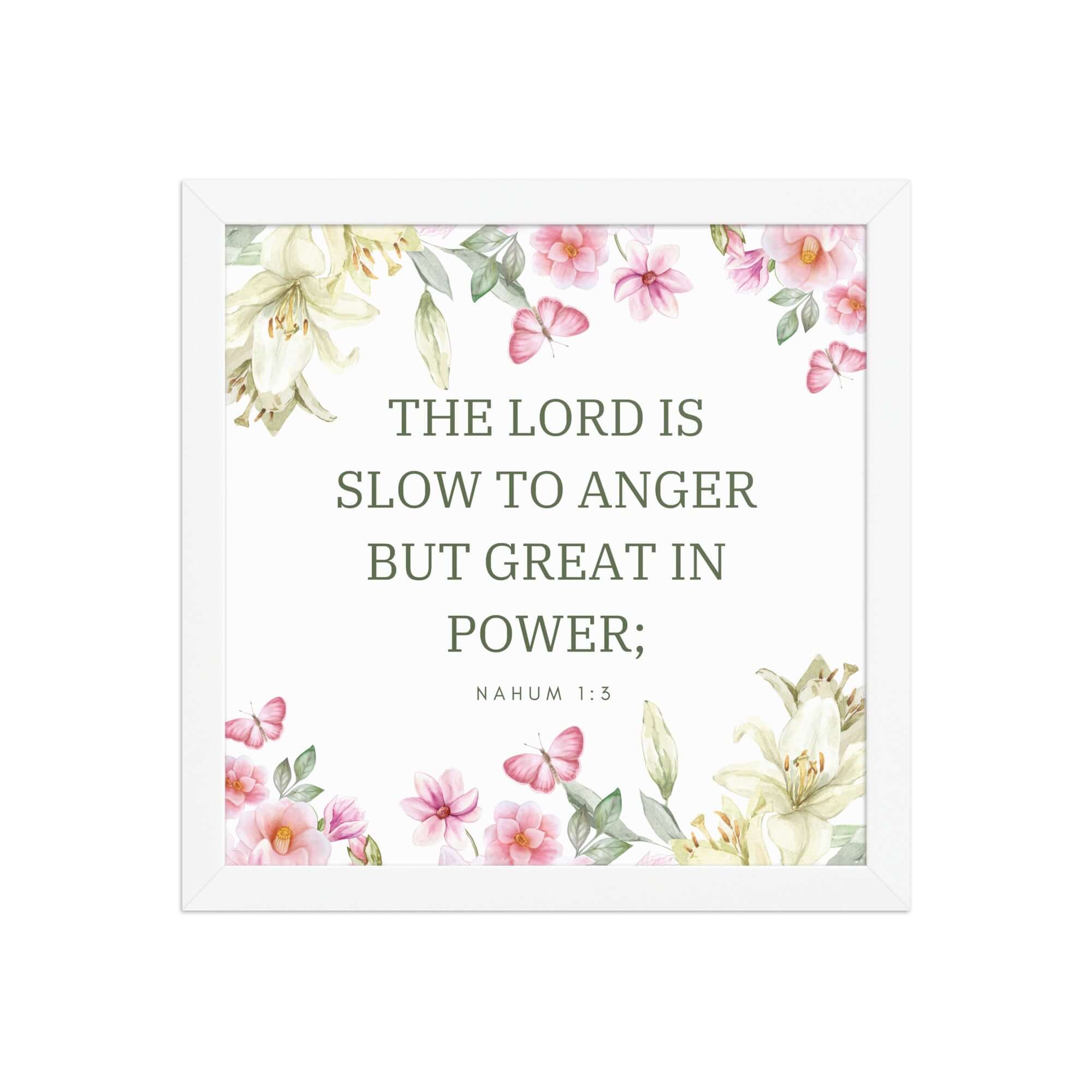 Nahum 1:3 Bible Verse, slow to anger Premium Luster Photo Paper Framed Poster Wall Art White 12″×12″