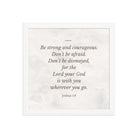 Joshua 1:9 Bible Verse, Be strong Premium Luster Photo Paper Framed Poster Wall Art White 12″×12″