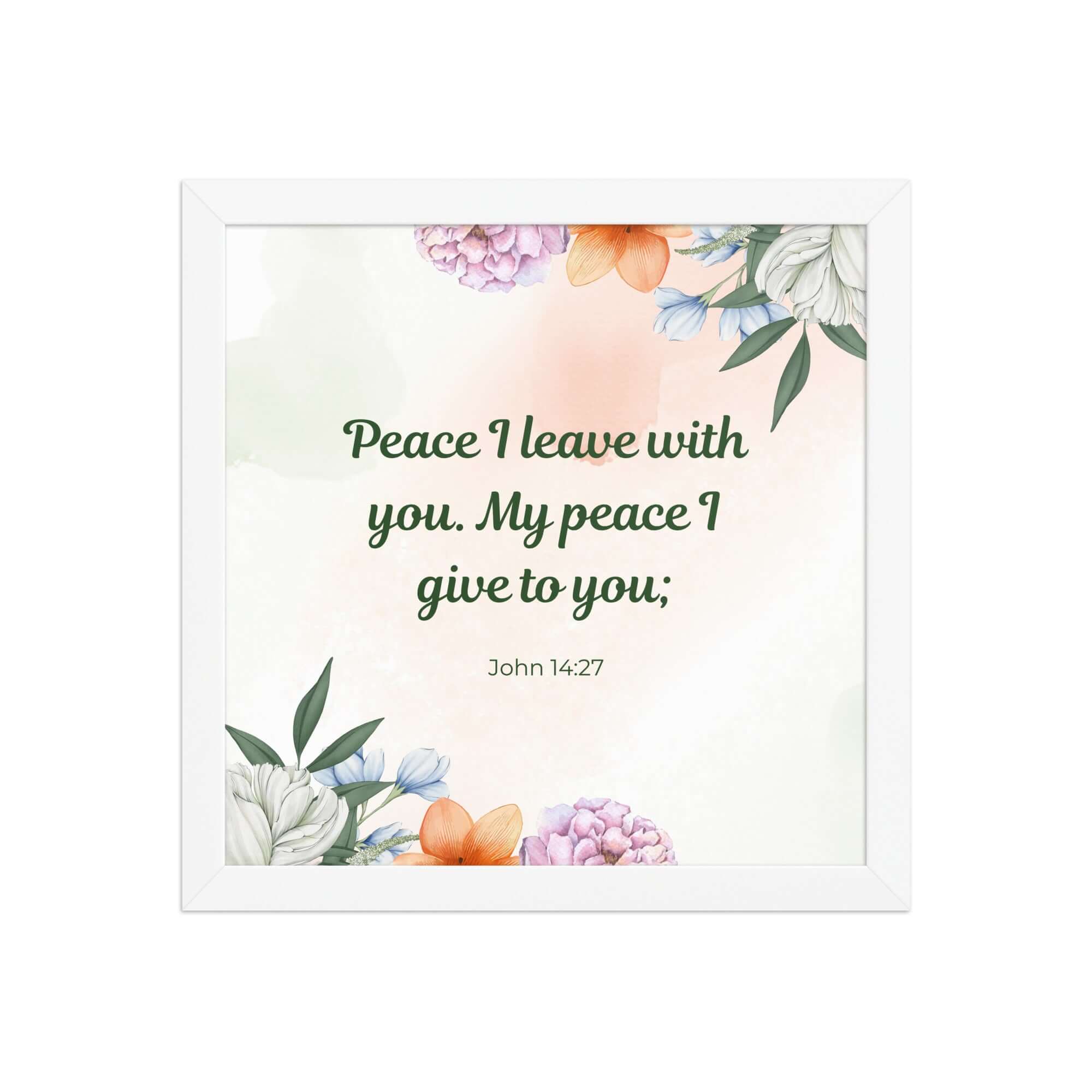 John 14:27 Bible Verse, with you Premium Luster Photo Paper Framed Poster Wall Art White 12″×12″