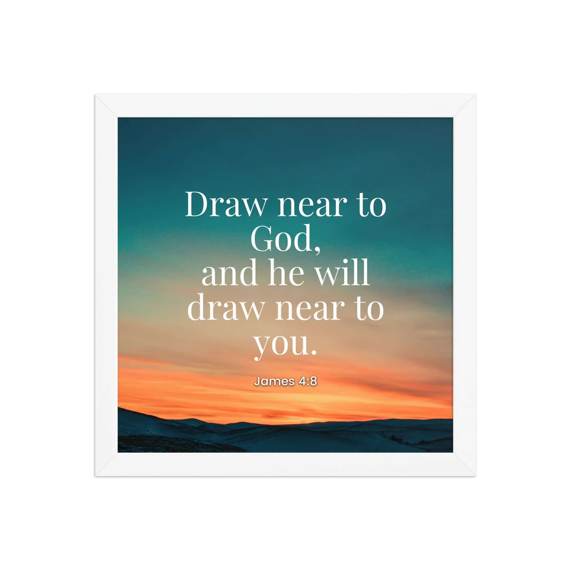 James 4:8 Bible Verse, near to God Premium Luster Photo Paper Framed Poster Wall Art White 12″×12″