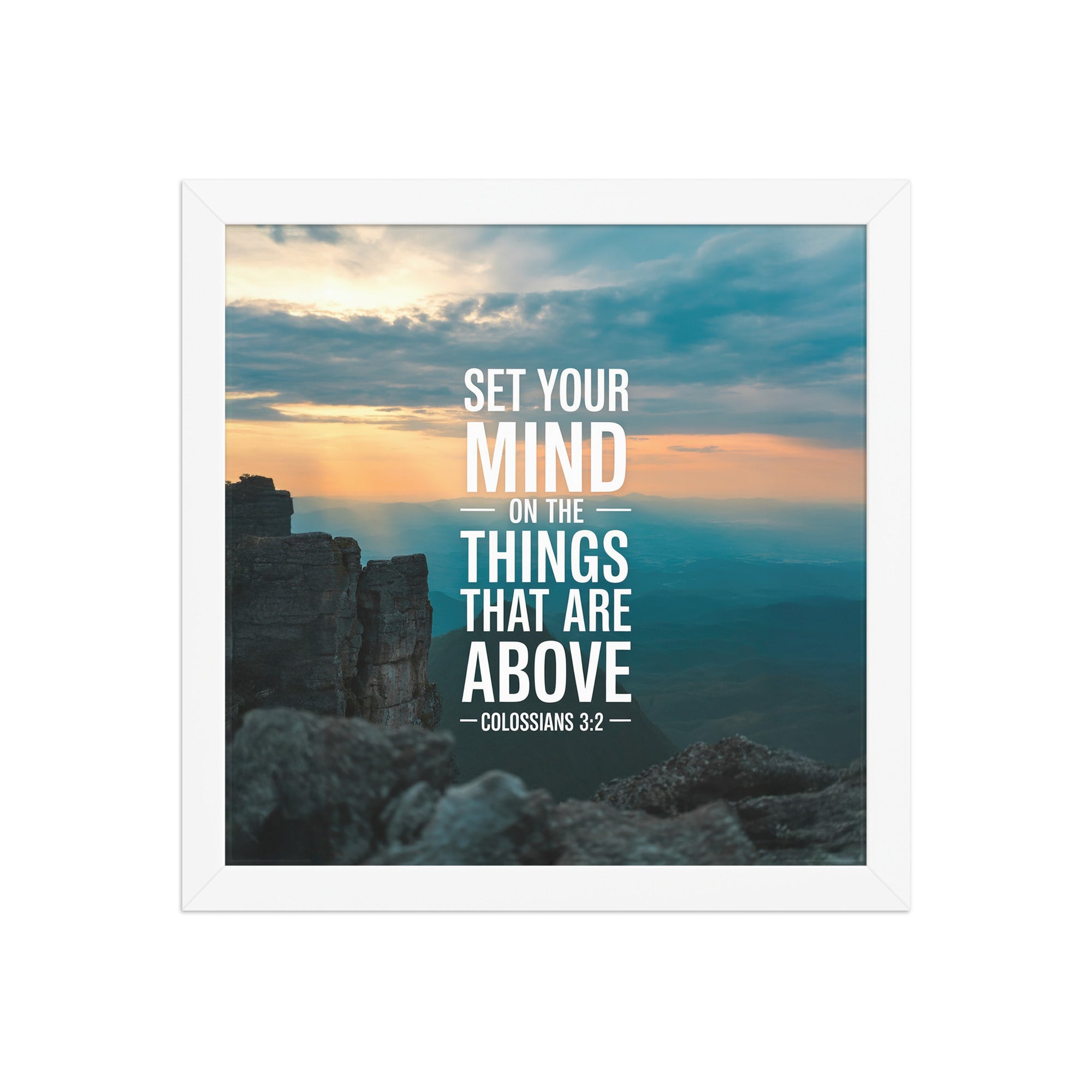 Colossians 3:2 Bible Verse on the Premium Luster Photo Paper Framed Poster White 12″×12″