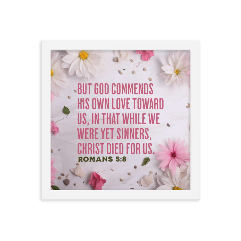 Romans 5:8 Bible Verse, Christ Died for Us Premium Luster Photo Paper Framed Poster Wall Art White 12″×12″