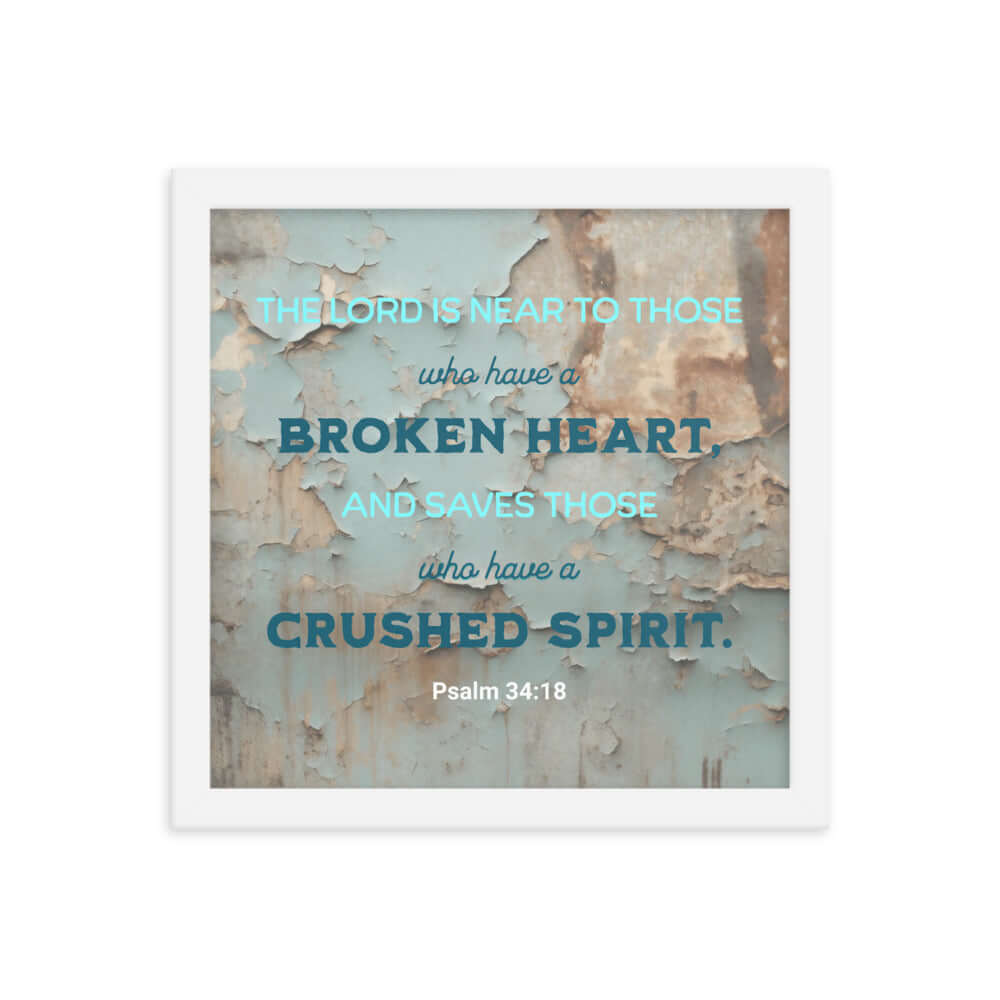 Psalm 34:18 Bible Verse, The LORD is Near Premium Luster Photo Paper Framed Poster Wall Art White 12″×12″