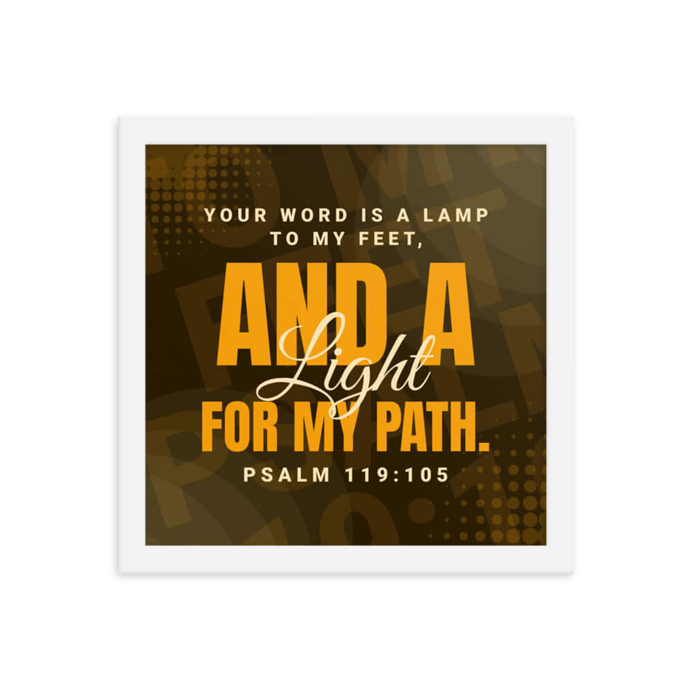 Psalm 119:105 Bible Verse, lamp to my feet Premium Luster Photo Paper Framed Poster Wall Art White 12″×12″