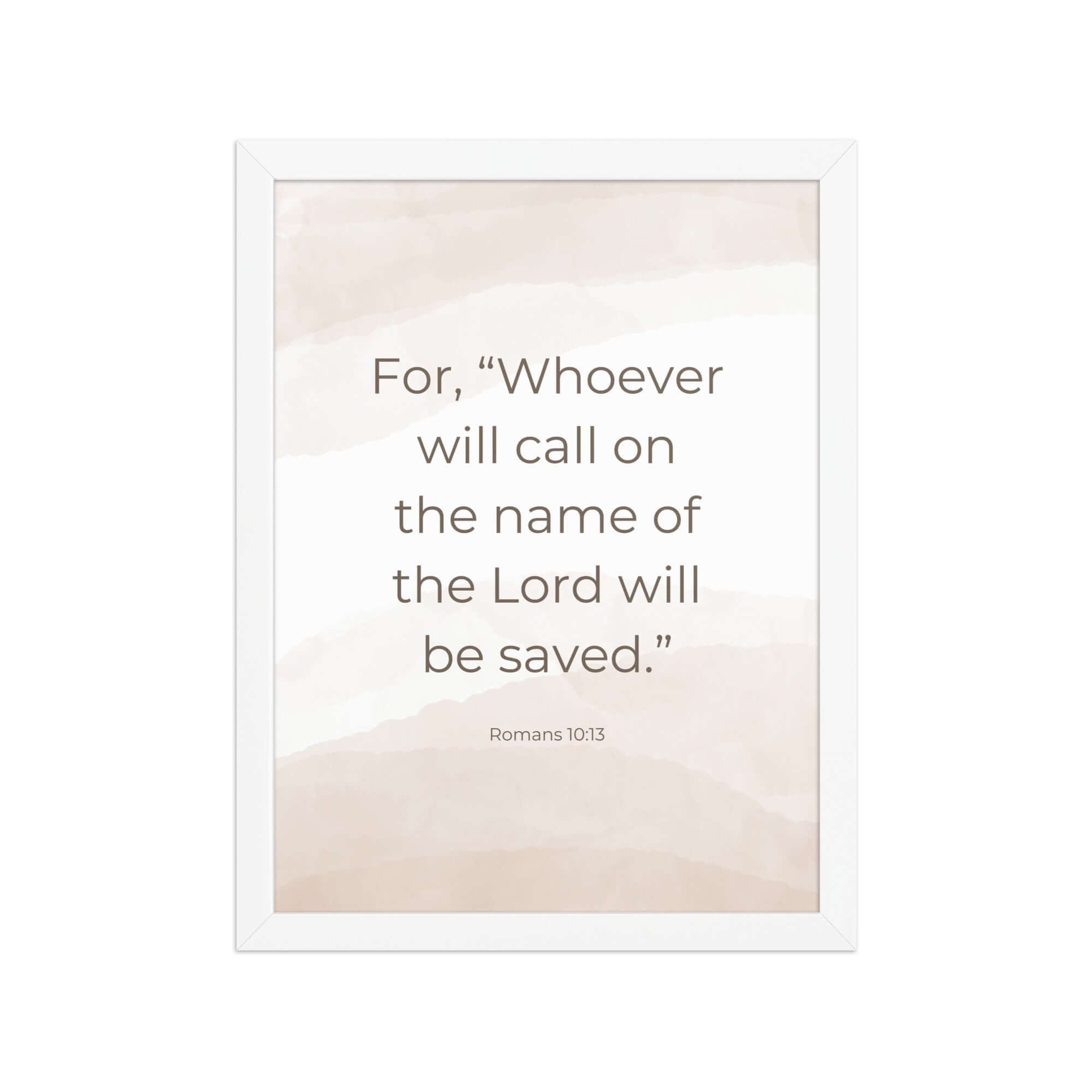 Romans 10:13 Bible Verse, the name Premium Luster Photo Paper Framed Poster Wall Art White 12″×16″