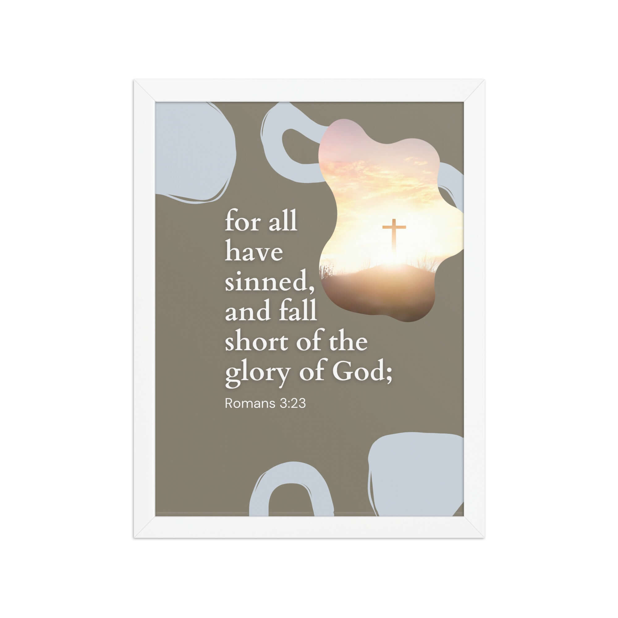 Romans 3:23 Bible Verse, the glory Premium Luster Photo Paper Framed Poster Wall Art White 12″×16″