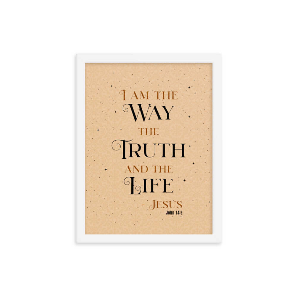 John 14:6 Bible Verse, Color Text Brown Background Premium Luster Photo Paper Framed Poster Wall Art