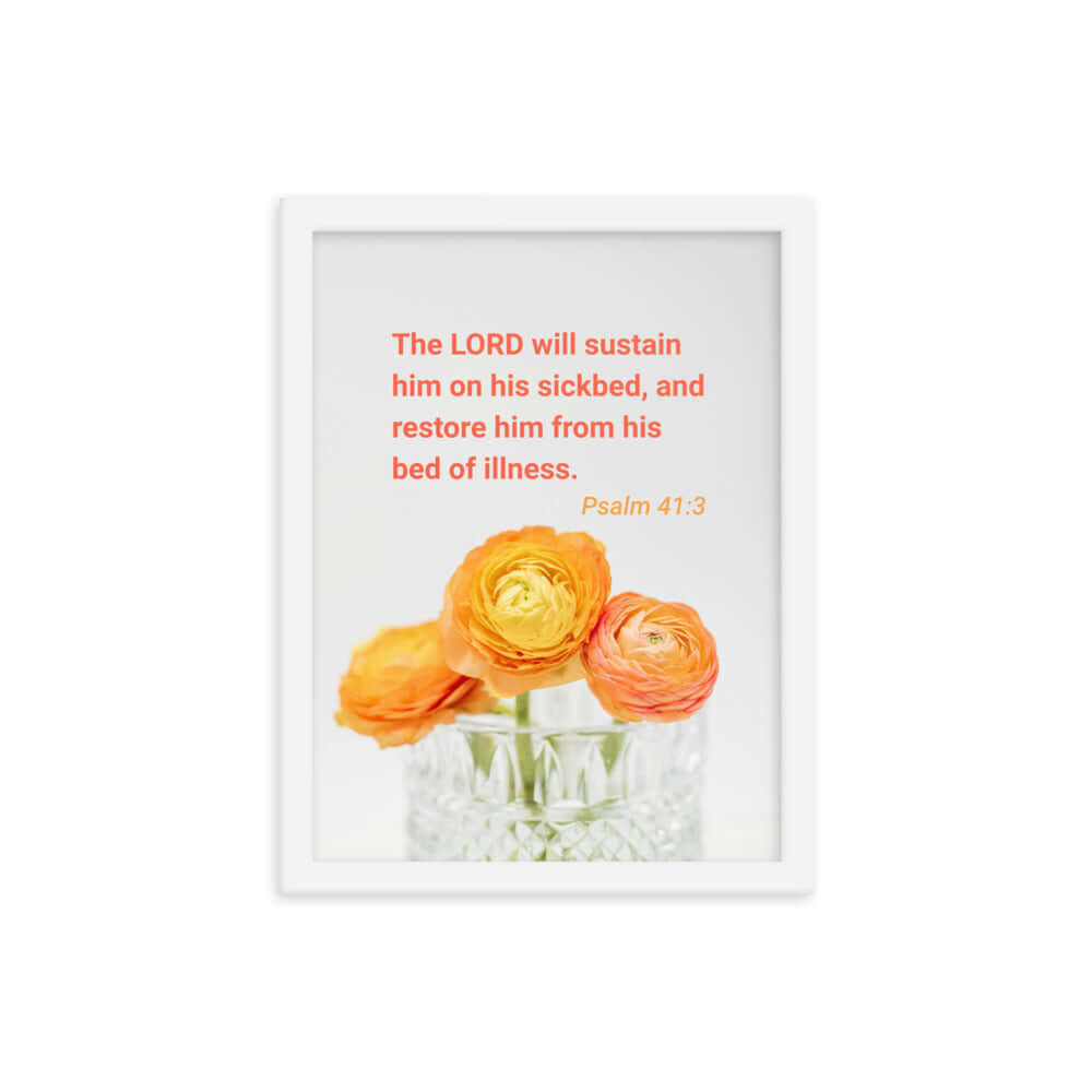 Psalm 41:3 Bible Verse, LORD will sustain Premium Luster Photo Paper Framed Poster Wall Art White 12″×16″