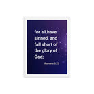 Romans 3:23 Bible Verse, all have sinned Premium Luster Photo Paper Framed Poster Wall Art White 12″×16″