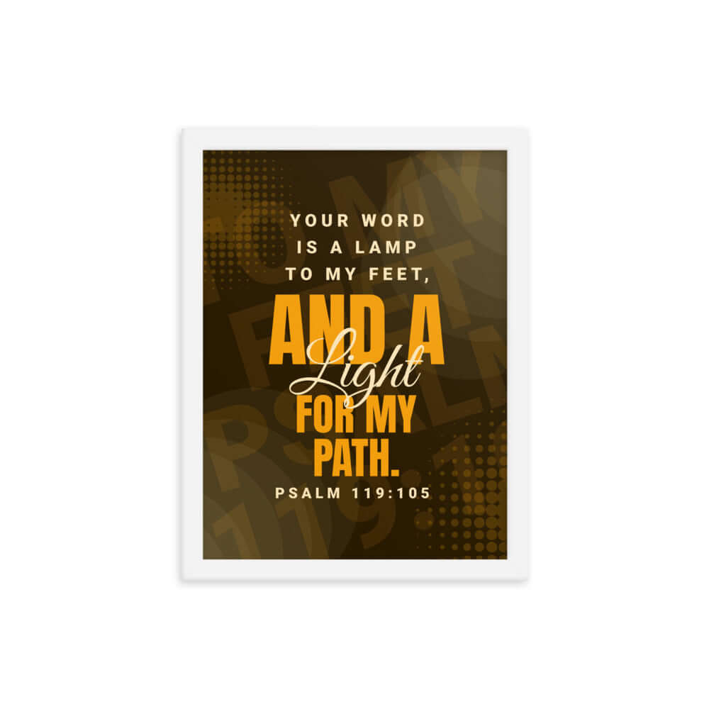 Psalm 119:105 Bible Verse, lamp to my feet Premium Luster Photo Paper Framed Poster Wall Art White 12″×16″