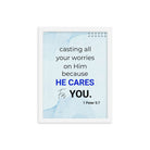 1 Peter 5:7 Bible Verse, casting all your worries on Him Premium Luster Photo Paper Framed Poster Wall Art White 12″×16″