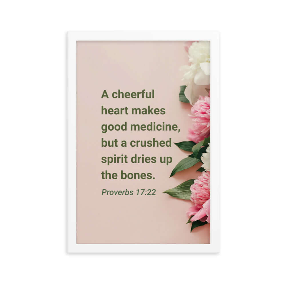 Proverbs 17:22 Bible Verse, good medicine Premium Luster Photo Paper Framed Poster Wall Art White 12″×18″