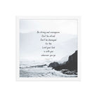 Joshua 1:9 Bible Verse, Do not be afraid Premium Luster Photo Paper Framed Poster Wall Art White 14″×14″