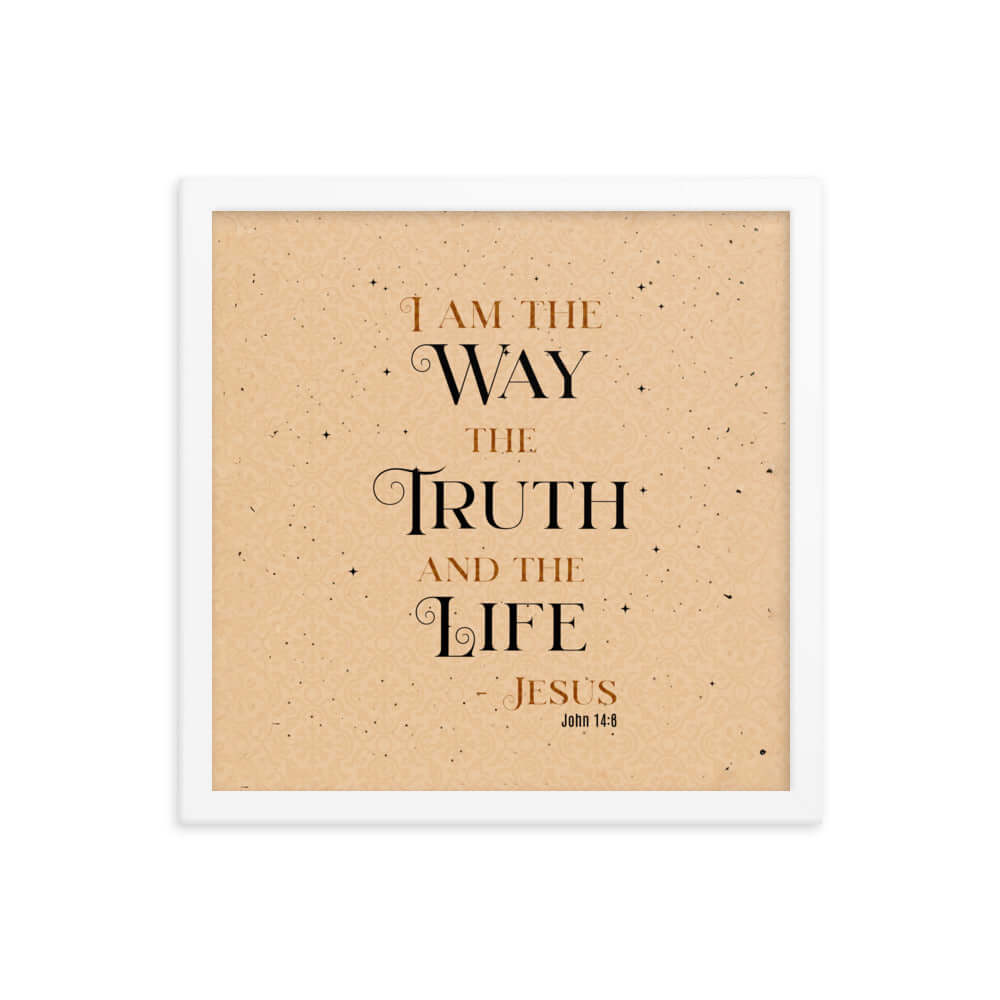 John 14:6 Bible Verse, Color Text Brown Background Premium Luster Photo Paper Framed Poster Wall Art White 14″×14″