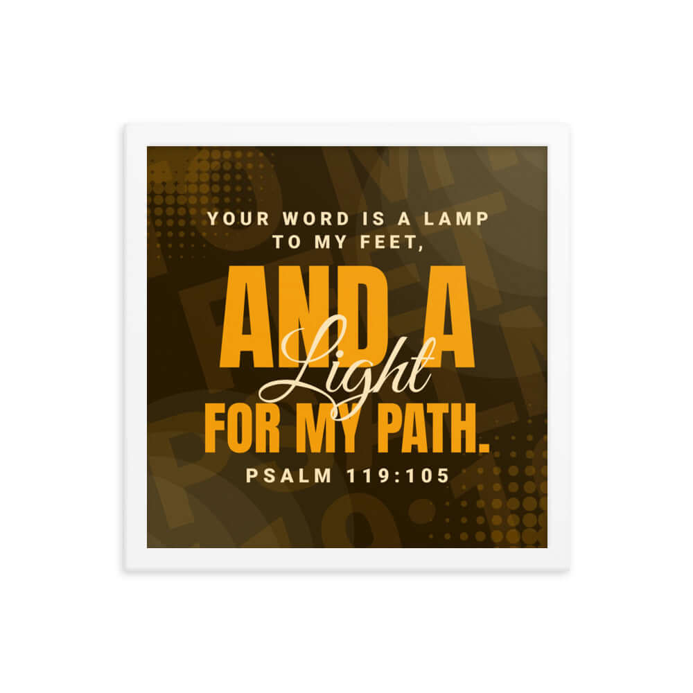 Psalm 119:105 Bible Verse, lamp to my feet Premium Luster Photo Paper Framed Poster Wall Art White 14″×14″