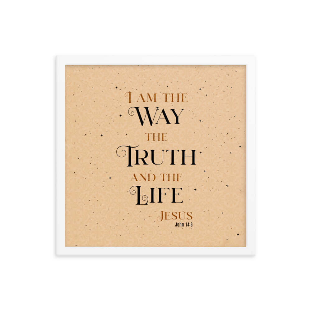 John 14:6 Bible Verse, Color Text Brown Background Premium Luster Photo Paper Framed Poster Wall Art White 16″×16″