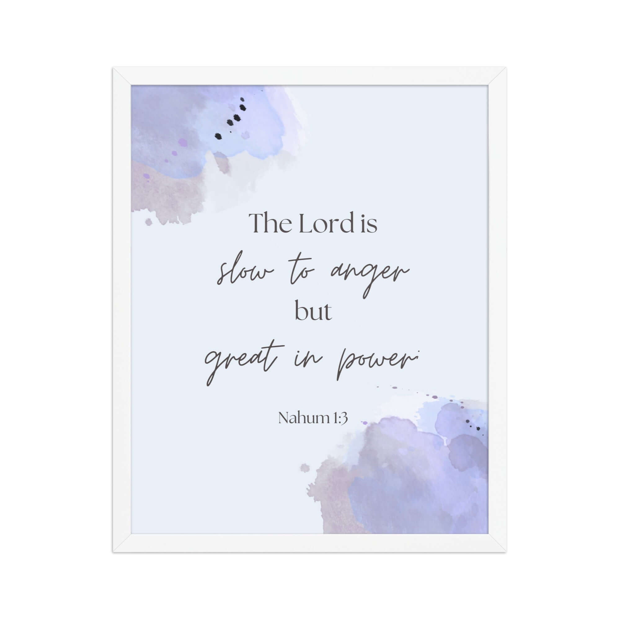 Nahum 1:3 Bible Verse, great in power Premium Luster Photo Paper Framed Poster Wall Art White 16″×20″