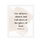Romans 3:23 Bible Verse, fall short Enhanced Matte Paper Framed Poster Wall Art White 16″×20″