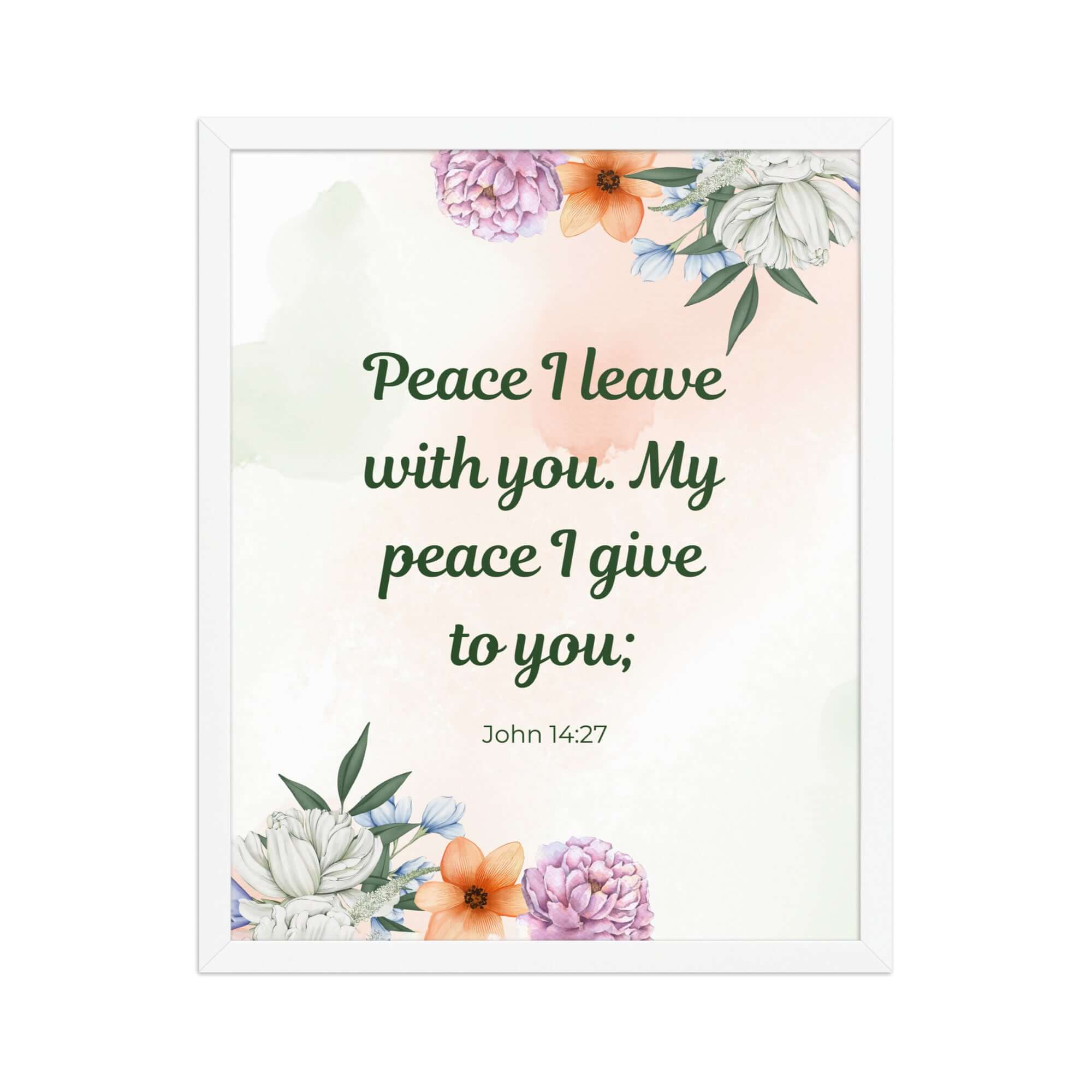 John 14:27 Bible Verse, with you Premium Luster Photo Paper Framed Poster Wall Art White 16″×20″