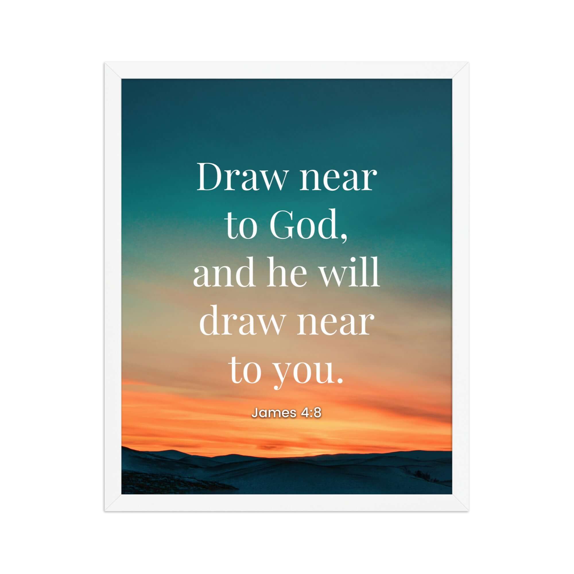 James 4:8 Bible Verse, near to God Premium Luster Photo Paper Framed Poster Wall Art White 16″×20″