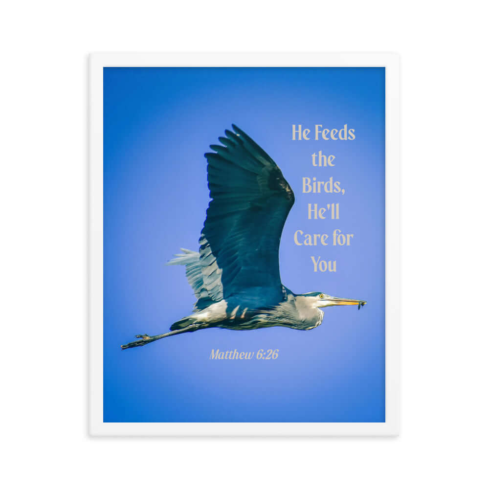 Matthew 6:26 Graceful Heron, He'll Care for You Premium Luster Photo Paper Framed Poster Wall Art White 16″×20″