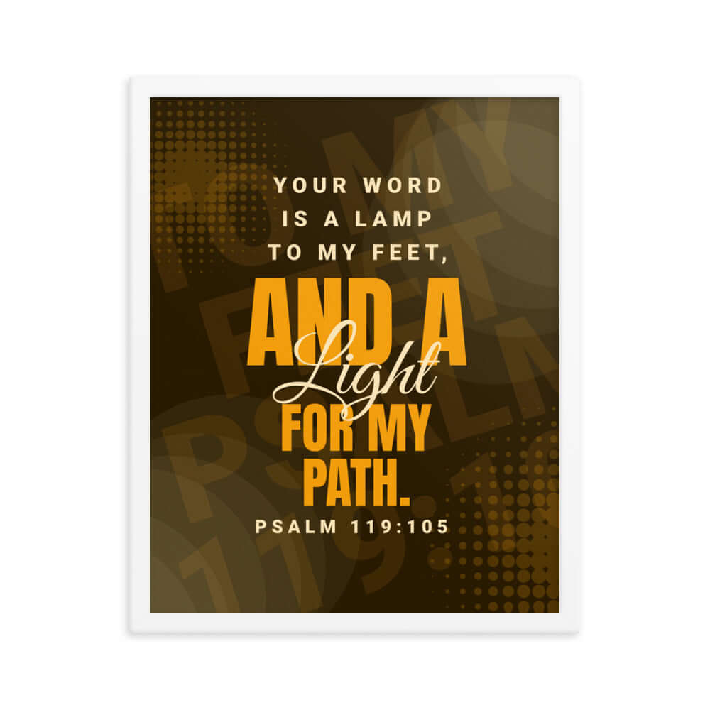 Psalm 119:105 Bible Verse, lamp to my feet Premium Luster Photo Paper Framed Poster Wall Art White 16″×20″