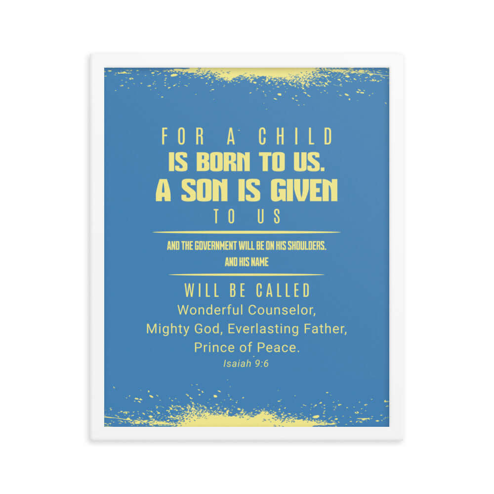 Isaiah 9:6 Bible Verse, Mighty God Premium Luster Photo Paper Framed Poster Wall Art White 16″×20″