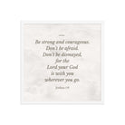 Joshua 1:9 Bible Verse, Be strong Premium Luster Photo Paper Framed Poster Wall Art White 18″×18″
