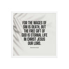 Romans 6:23 Bible Verse, eternal life Premium Luster Photo Paper Framed Poster Wall Art White 18″×18″