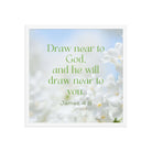James 4:8 Bible Verse, Draw near Premium Luster Photo Paper Framed Poster Wall Art White 18″×18″