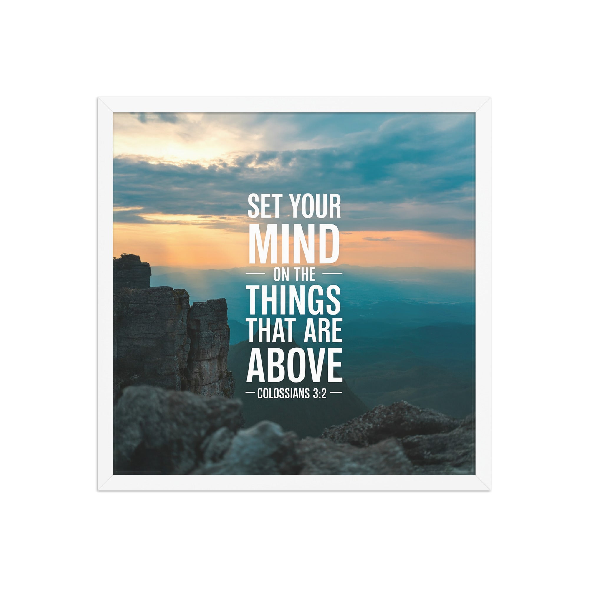 Colossians 3:2 Bible Verse on the Premium Luster Photo Paper Framed Poster White 18″×18″
