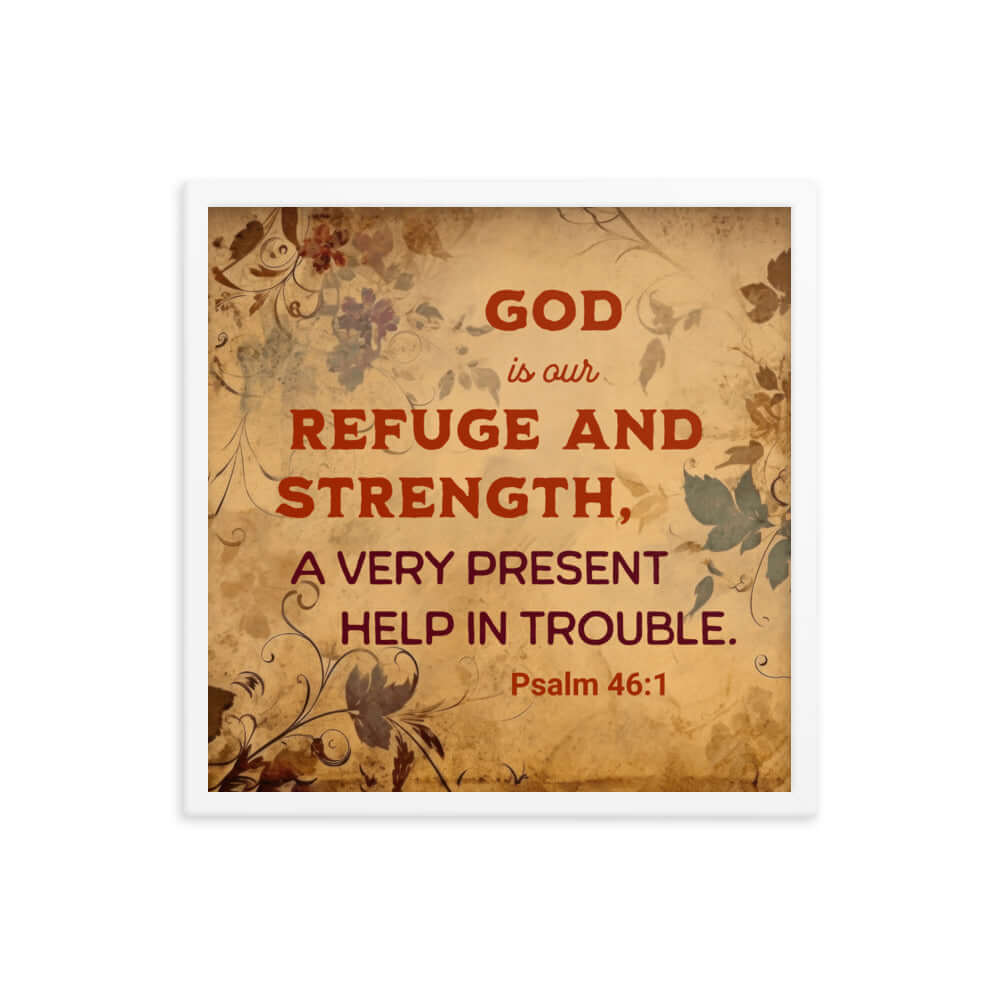 Psalm 46:1 Bible Verse, God is Our Refuge Premium Luster Photo Paper Framed Poster Wall Art White 18″×18″