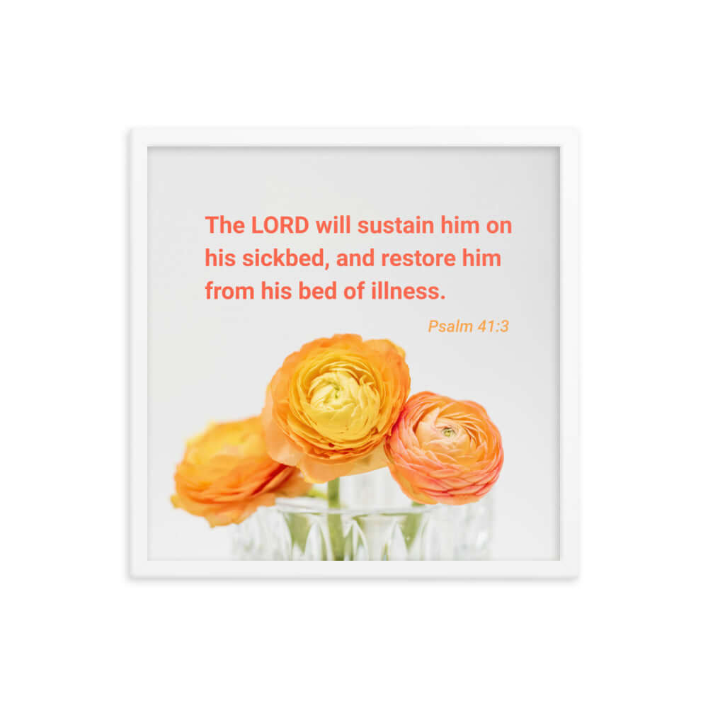 Psalm 41:3 Bible Verse, LORD will sustain Premium Luster Photo Paper Framed Poster Wall Art White 18″×18″
