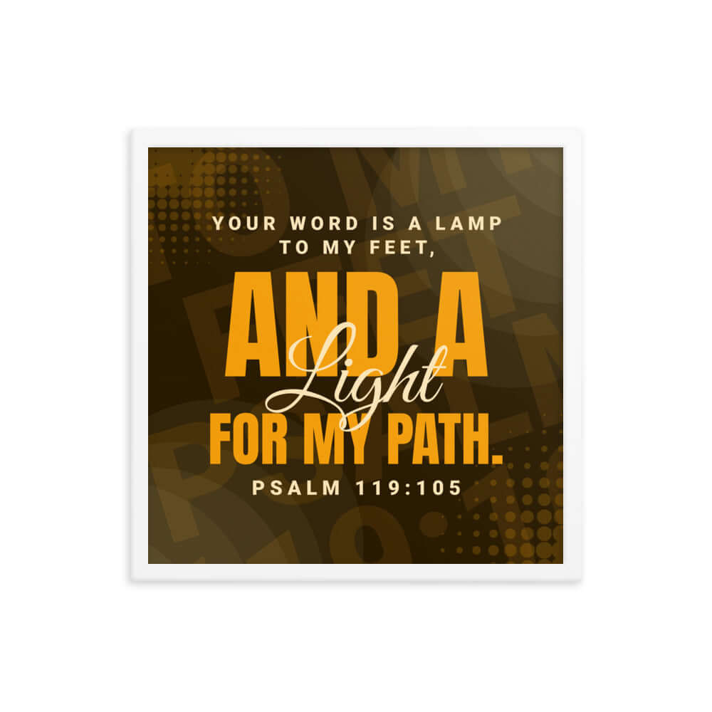 Psalm 119:105 Bible Verse, lamp to my feet Premium Luster Photo Paper Framed Poster Wall Art White 18″×18″