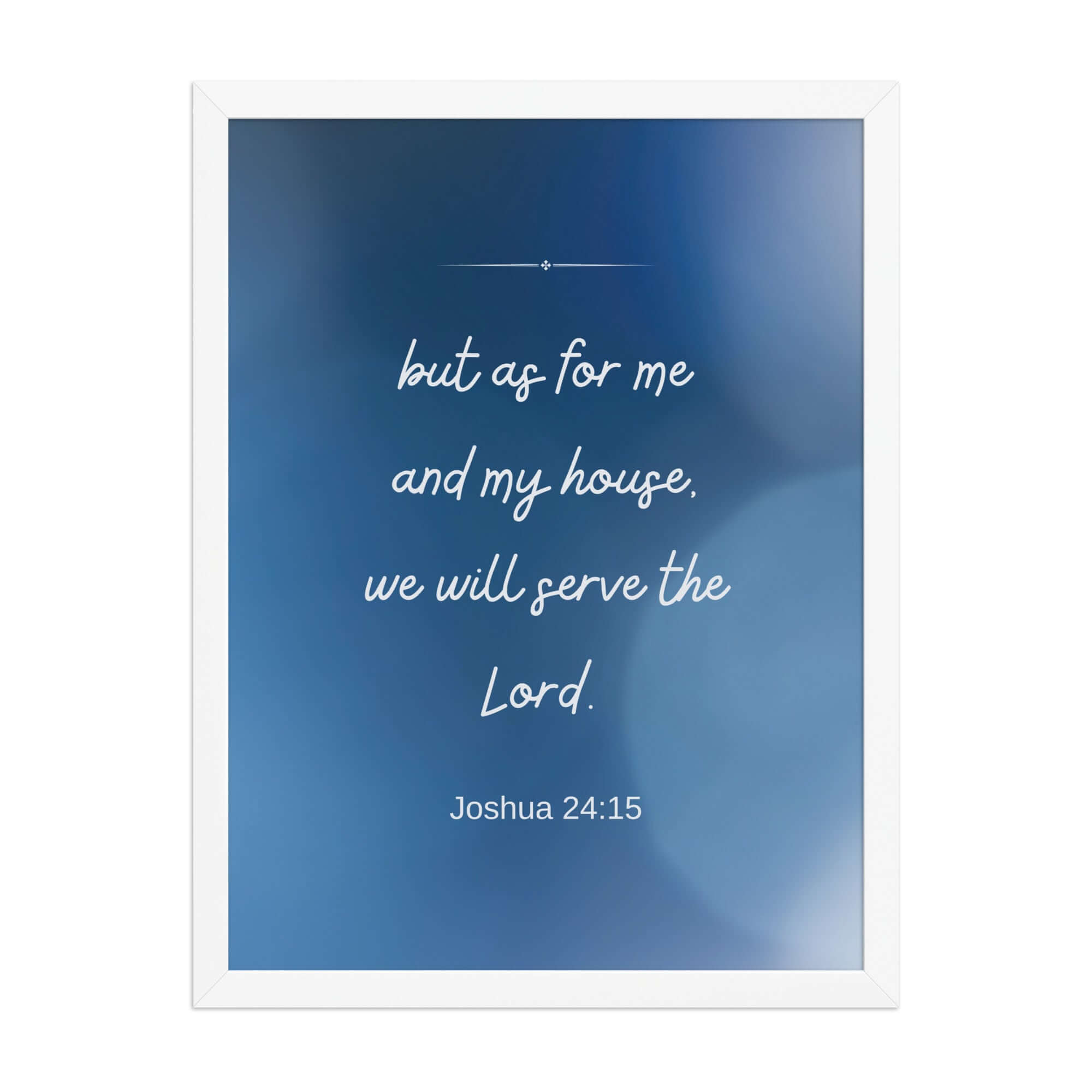 Joshua 24:15 Bible Verse, choose today Premium Luster Photo Paper Framed Poster Wall Art White 18″×24″