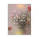 Romans 10:13 Bible Verse, will call Premium Luster Photo Paper Framed Poster Wall Art White 18″×24″