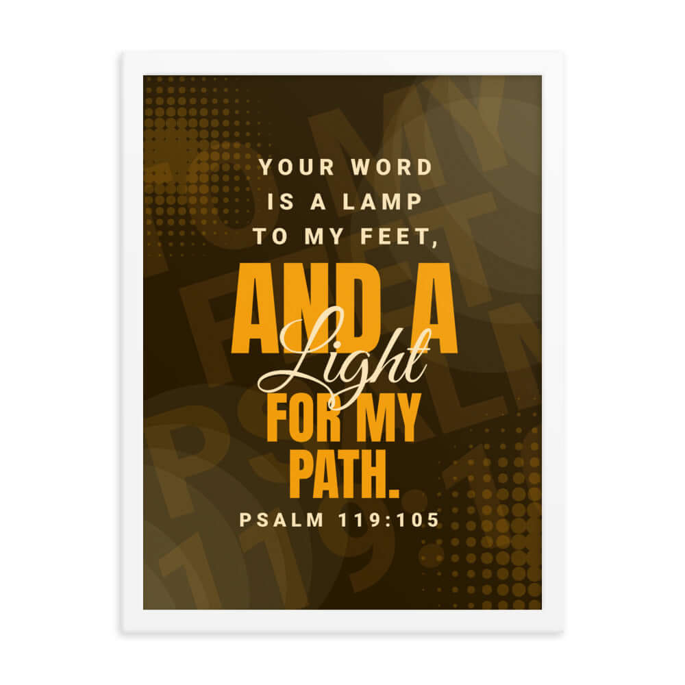 Psalm 119:105 Bible Verse, lamp to my feet Premium Luster Photo Paper Framed Poster Wall Art White 18″×24″