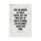 Romans 6:23 Bible Verse, eternal life Premium Luster Photo Paper Framed Poster Wall Art White 24″×36″
