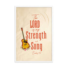 Exodus 15:2 Bible Verse, The LORD is my strength Premium Luster Photo Paper Framed Poster Wall Art White 24″×36″